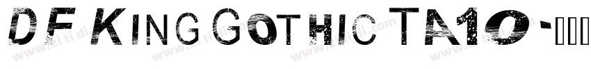 DF King Gothic TA10字体转换